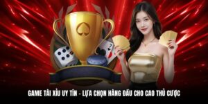 game tài xỉu uy tín