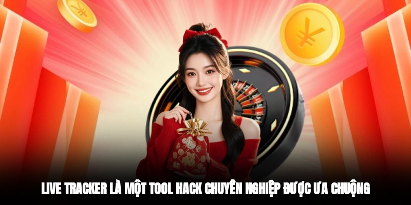 Live Tracker là một tool hack chuyên nghiệp được ưa chuộng