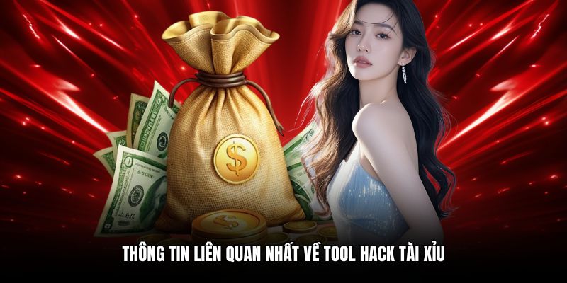 Thông tin liên quan nhất về tool hack tài xỉu